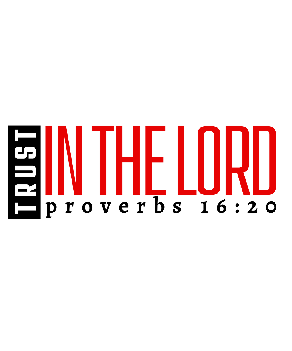 Trust in the Lord — Bold Faith Statement Premium DTF Heat Transfer (Film Only)